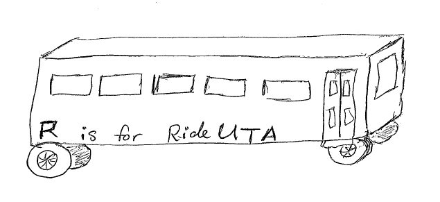 R is for Ride UTA R is for Ride UTA