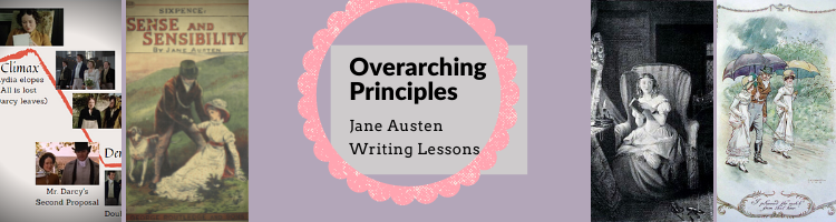 Overarching Principles - Jane Austen Writing Lessons