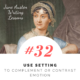 Jane Austen Writing Lessons. #32: Use Setting to Complement or Contrast Emotion