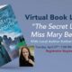 Virtual Book Launch: "The Secret Life of Miss Mary Bennet" With Local Author Katherine Cowley. Tuesday, April 27th, 7:00-8:00 p.m. EDT. Registration Required.