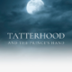 Excerpt: Tatterhood and the Prince's Hand. Katherine Cowley