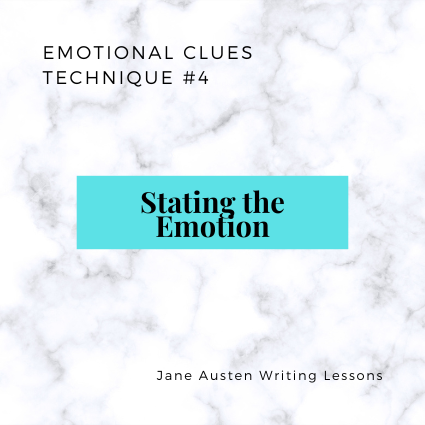 Emotional Clue Technique 4: Stating the Emotion