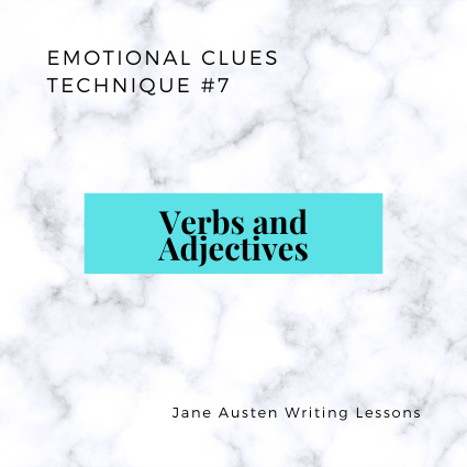 Emotional Clue Technique 7: Verbs and Adjectives