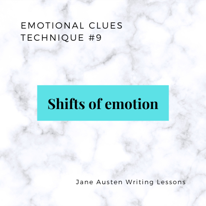 Emotional Clue Technique 9: Shifts of Emotion