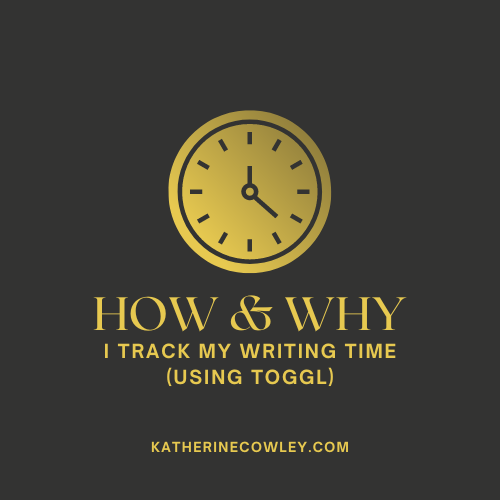 How and Why I Track My Writing Time (katherinecowley.com)