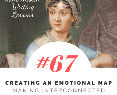 Jane Austen Writing Lessons 67. Creating an Emotional Map: Making Interconnected Emotions