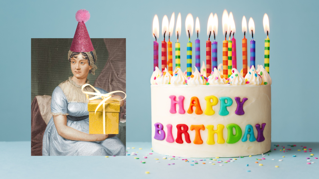 Jane Austen celebrating her birthday. Austen wears a birthday hat, holds a birthday present, and sits next to a birthday cake covered with candles.